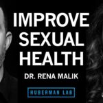 Revolutionizing Sexual Health: Insights from Dr. Rena Malik